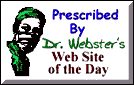 A quality site prescribed by Dr. Webster