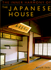The Inner Harmony of the Japanese House